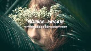 Rusuden - Raygoth