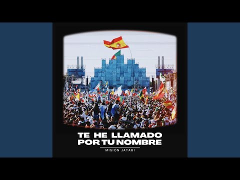 Te he llamado por tu nombre