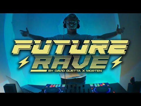 Future Rave ⚡️ David Guetta & Morten Live Set 2021