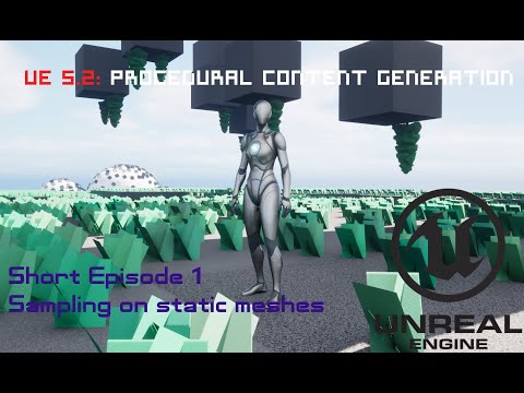 Unreal Engine 5.2 PCG - Short Ep 1 - Sampling on any static meshes