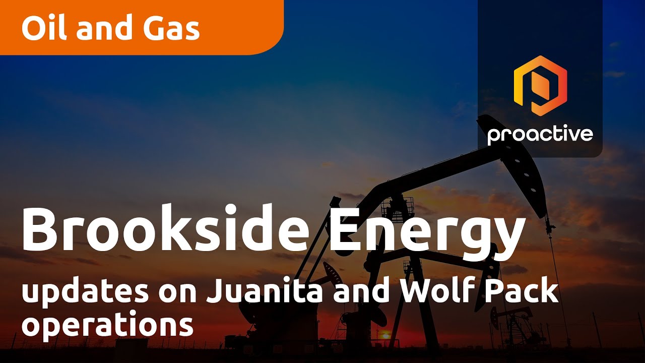 Brookside Energy updates on Juanita and Wolf Pack operations