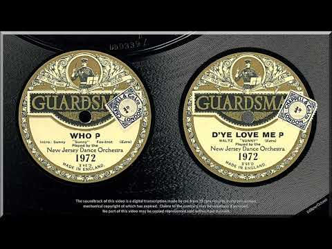 Who + D'Ye Love Me (1926) Harry Bidgood's Vocalion studio band