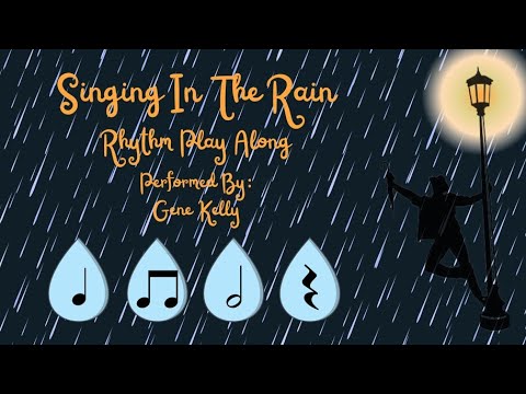Singing in the Rain Rhythm (Notation) Play Along [Gene Kelly]