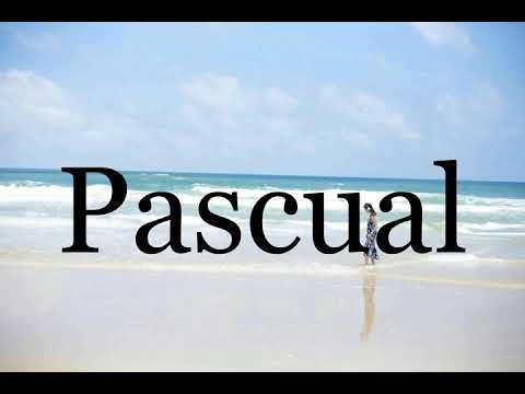 How To Pronounce Pascual🌈🌈🌈🌈🌈🌈Pronunciation Of Pascual