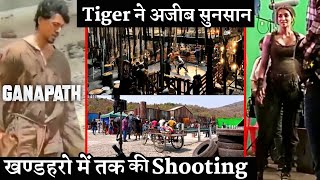 Ganapath Shooting Ruins Locations Tiger Shroff Shoot In Shocking Places