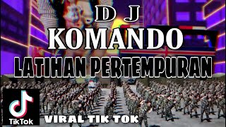 Download lagu DJ KOMANDO LATIHAN PERTEMPURAN FULL BASS mp3 Download lagu DJ KOMANDO LATIHAN PERTEMPURAN FULL BASS mp3