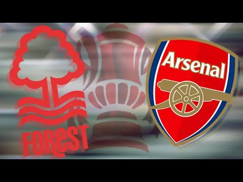 Forest v Arsenal FA Cup 9-1-22