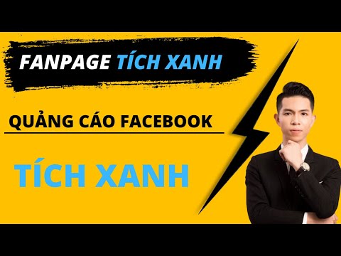 Fanpage Tick Xanh - Cách chạy quảng cáo hiệu quả Page Tick Xanh !!! Nguyen Hoang Nam