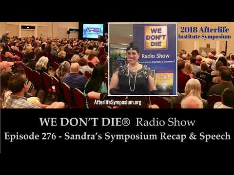 Episode 276  Sandra's Symposium Experience & Living the Miraculous Speech