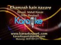 Mehdi Hasan Khamosh Hai Nazare Karaoke