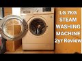 LG 7KG Steam Washing Machine 2 Year Review