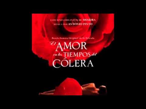 La Despedida - Shakira -  Love in the Time of Cholera / El Amor en los Tiempos del Cólera