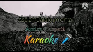 Download lagu assalamualaikum cinta karaoke andra respati mp3