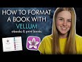How to Format a Book Using VELLUM (Beautiful and professional formatting done in minutes!)