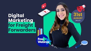 Webinar Digital Marketing for Freight Forwarders