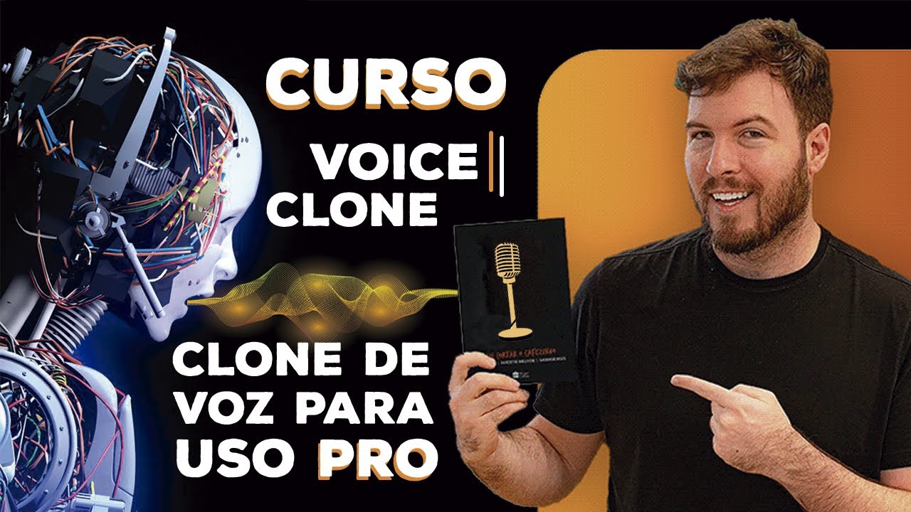 Curso Completo: Como clonar qualquer voz para uso profissional