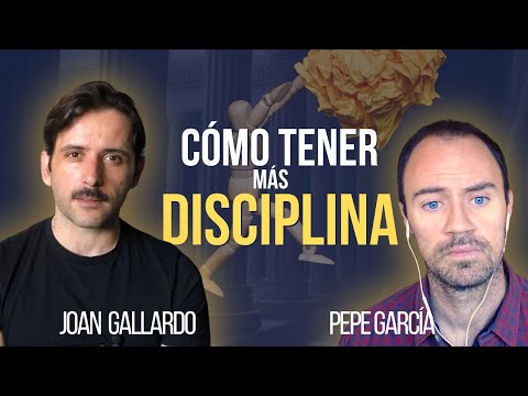 48 REGLAS para ser una persona DISCIPLINADA con Joan Gallardo