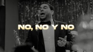 No, No Y No Lyrics  Translation