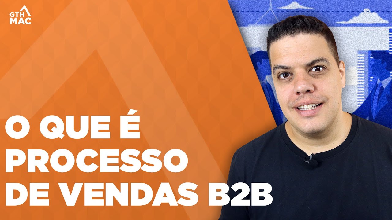 O que é processo de vendas b2b?