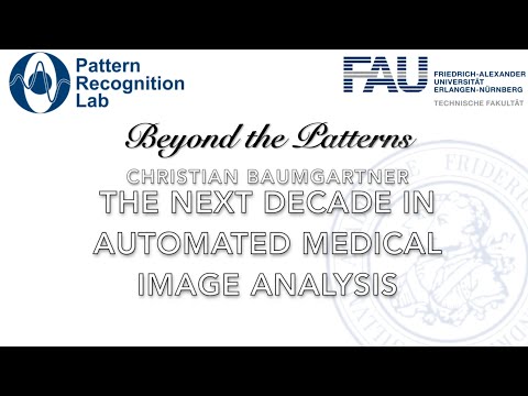 Beyond the Patterns 44 - Christian Baumgartner: The next decade in automated medical image analysis