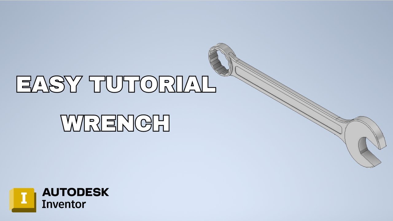 Wrench 3D Model Tutorial | Autodesk Inventor