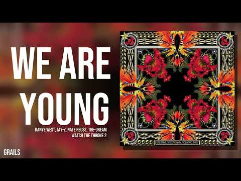 We Are Young (feat. Kanye West & JAY-Z) - Unreleased Watch The Throne II