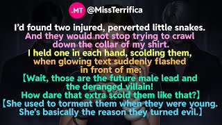 I’d found two injured, perverted little snakes...