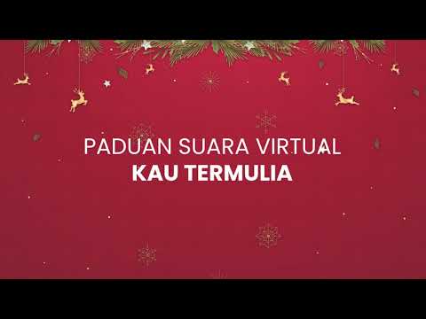Paduan Suara Virtual GKY Gerendeng - Kau Termulia (KPPK 59)