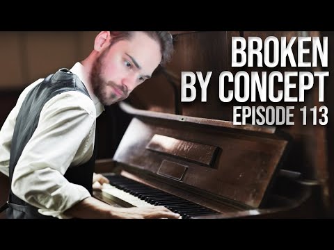Broken by Concept - Episode 113 - Is Mastering Music Or League Harder?