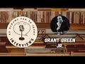Grant Green Jr. | 30 Albums for 30 Years: INTERVIEWS