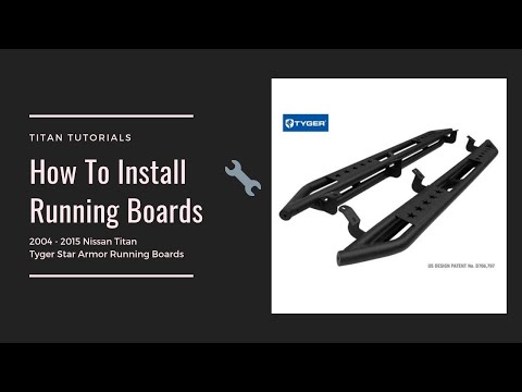Nissan Titan Running Boards - How To Install Running Boards/Side Steps on a Nissan Titan