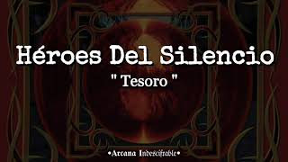 Héroes Del Silencio - Tesoro //Letra