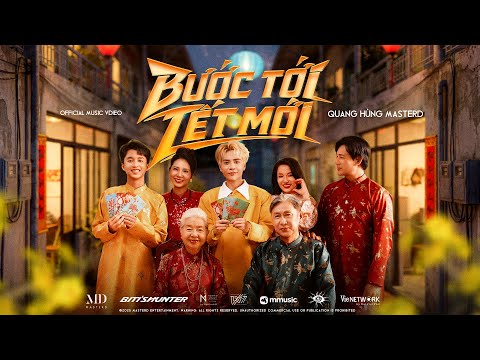 Quang Hùng MasterD - 'Bước Tới Tết Mới' - Official Music Video
