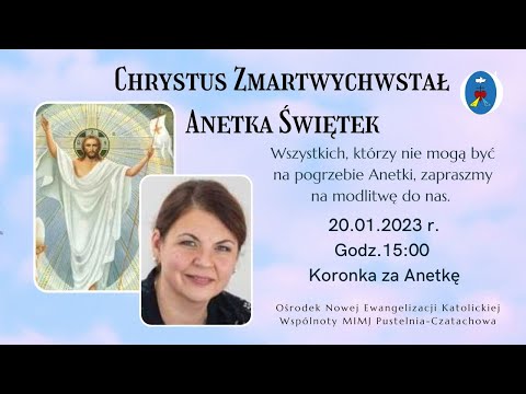 Koronka do Bożego Miłosierdzia za Anetkę. Transmisja Online Czatachowa. 20.01.2023 Godz. 15:00
