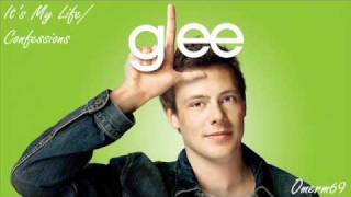 Glee Cast - It&#39;s My Life / Confessions (HQ)