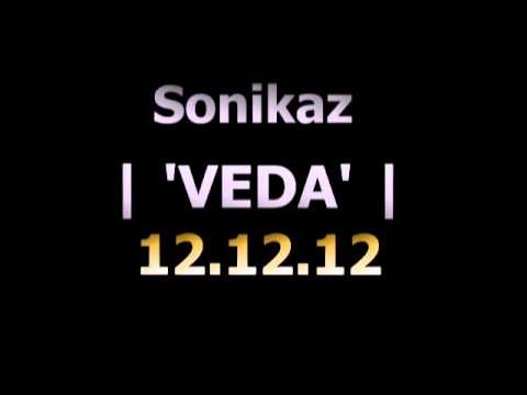Sonikaz - VEDA [12.12.2012]