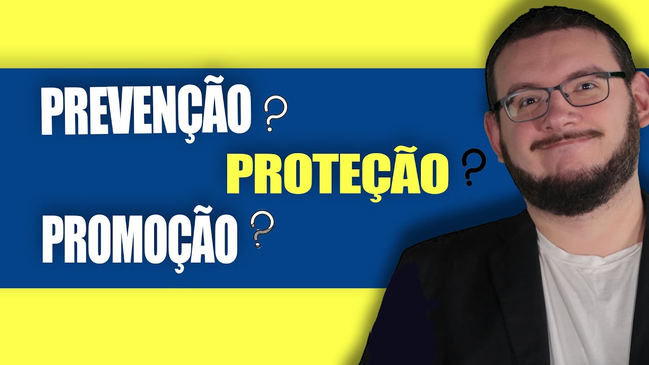 Qual a diferença entre PROMOÇÃO, PREVENÇÃO e PROTEÇÃO em saúde ? - Agente Comunitário de Saúde - SUS