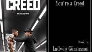 Creed - You're a Creed - Ludwig Göransson