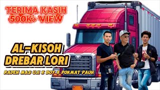 Download lagu Al-Kisoh Dreba Lori - Boy || Raden Mas Uji || Pokmat Pauh || mp3 Download lagu Al-Kisoh Dreba Lori - Boy || Raden Mas Uji || Pokmat Pauh || mp3