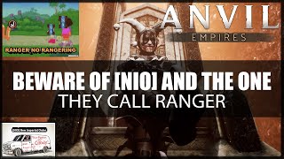 BEWARE Of NIO And The One They Call "Ranger" - Guild Drama | Anvil Empires Medieval MMO