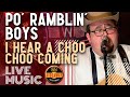 The Po' Ramblin' Boys - I Hear A Choo Choo Coming - The Bluegrass Hideaway