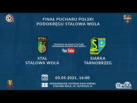 Finał Pucharu Podokręgu Stalowa Wola, 05.05.2021,Stal Stalowa Wola-Siarka Tarnobrzeg