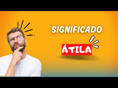 Desvendando o Mistério: O Significado Profundo do Nome Átila #atila #significadodosnomes