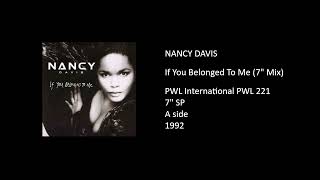 NANCY DAVIS - If You Belonged To Me (7'' Mix) - 1992