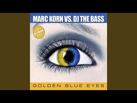 Golden Blue Eyes (DJ E-Maxx Radio)