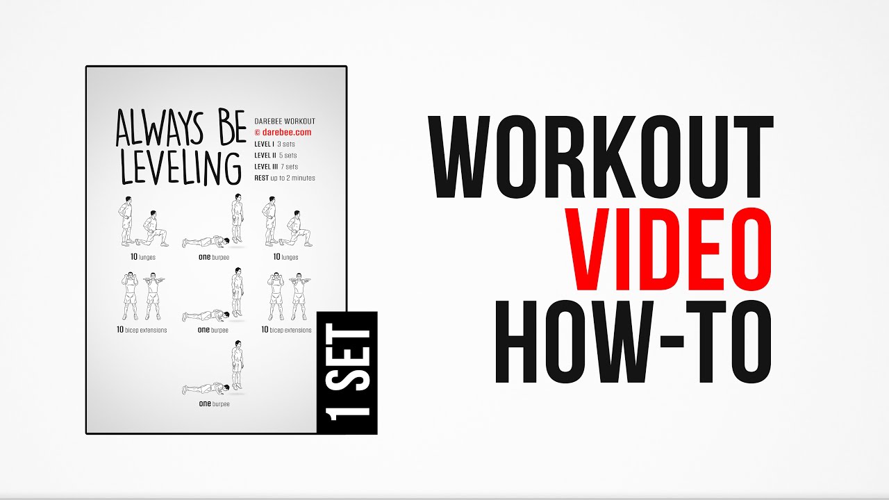 Always Be Leveling Workout [ How-To ] [ One Set ] by #DAREBEE