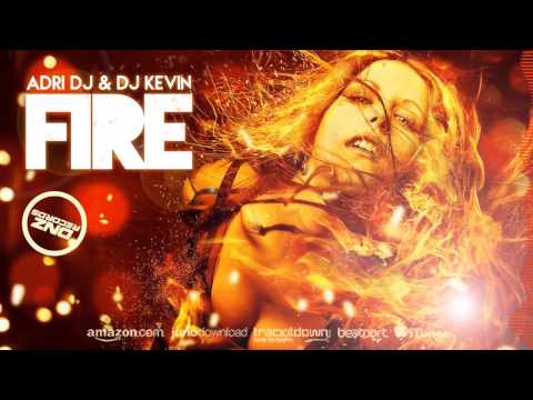 DNZ127 // ADRI DJ & DJ KEVIN - FIRE (Official Video DNZ RECORDS)