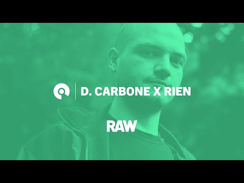 D. Carbone x RIEN | RAW Escape From Reality | BE-AT.TV