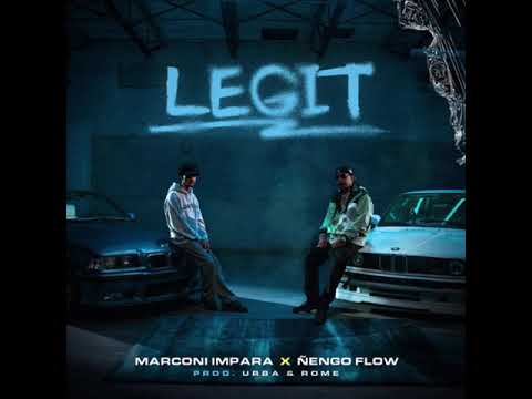 Legit Ñengo Flow Marconi Impara