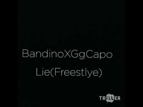 Gg Capo Ft Ronnie Bandino -Lie Freestlye